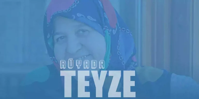 Rüyada Teyze Görmek – Teyze İle Konuşmak Ne Anlama Gelir?