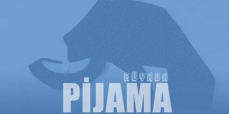 Rüyada Pijama Görmek – Pijama Altı İle Dolaşmak Ne Demek?