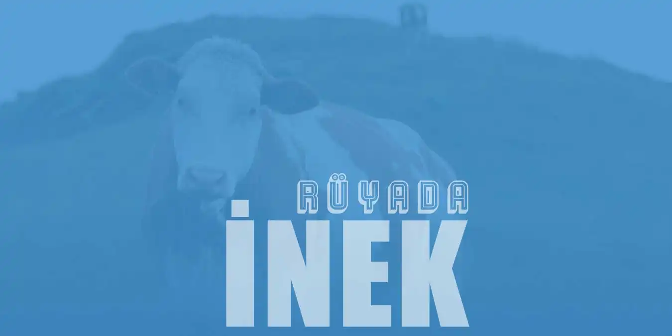 Rüyada İnek Görmek